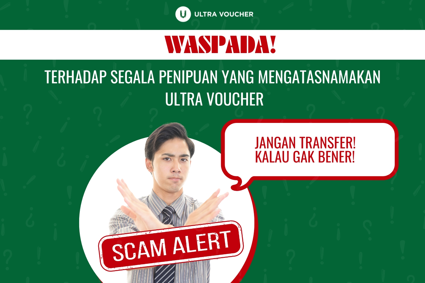 Penipuan Mengatasnamakan Ultra Voucher